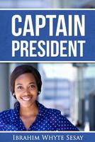 Captain President 1533497923 Book Cover
