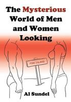 The Mysterious World of Men and Women Looking 148340238X Book Cover