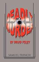 Deadly Murder 0573698309 Book Cover