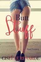 Butt Stuff: Anal Erotica 1546415769 Book Cover