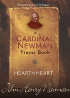 Heart to Heart: A Cardinal Newman Prayerbook 0870612557 Book Cover