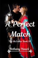 A Perfect Match: The McCabes Book 10 1708760296 Book Cover