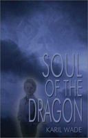 Soul of the Dragon 1592864120 Book Cover