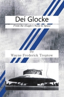 Deí Glocke: From the Eagle’s Nest to Space B084Z1XNL9 Book Cover