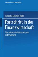 Fortschritt in Der Finanzwirtschaft: Eine Wissenschaftstheoretische Untersuchung 3409146830 Book Cover
