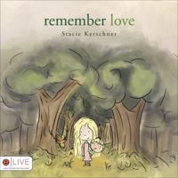Remember Love 1617770558 Book Cover
