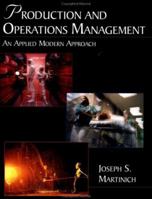 Production and Operations Management: An Applied Modern Approach 0471546321 Book Cover