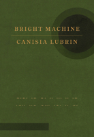 Bright Machine 0771019955 Book Cover