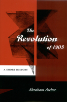 The Revolution of 1905: A Short History 0804750289 Book Cover