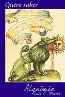 Quero Saber - Alquimia 1499267932 Book Cover