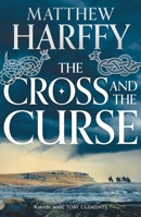 The Cross and the Curse 1786696274 Book Cover