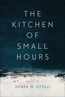 The Kitchen of Small Hours 0809338408 Book Cover