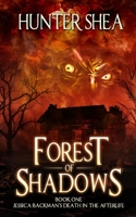 Forest of Shadows 1974285383 Book Cover