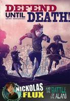 Defend Until Death! 1476551499 Book Cover