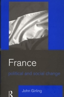 France: Political and Social Change 0415183251 Book Cover
