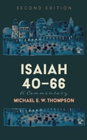 Isaiah 40-66: A Commentary, Second Edition 1666788236 Book Cover
