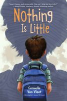Nothing Is Little 0823450112 Book Cover
