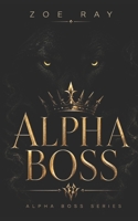 Alpha Boss 1099837189 Book Cover