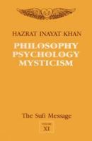 Philosophy, Psychology and Mysticism (Vol 11) 9063250991 Book Cover