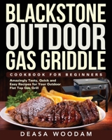 Blackstone Outdoor Gas Griddle Cookbook for Beginners 1954091672 Book Cover