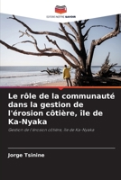 Le rôle de la communauté dans la gestion de l'érosion côtière, île de Ka-Nyaka (French Edition) 6202785454 Book Cover