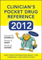 Clinician's Pocket Drug Reference 2012: Must-Know Information about 1,200 Commonly Used Medications 0071781625 Book Cover
