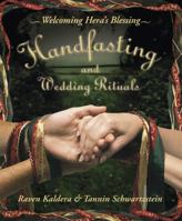 Handfasting & Wedding Rituals: Welcoming Hera's Blessing 0738704709 Book Cover