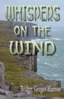 Whispers on the Wind 0977106802 Book Cover
