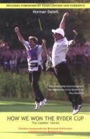 How We Won the Ryder Cup: The Caddies' Stories 1851589260 Book Cover
