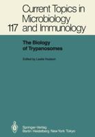 The Biology of Trypanosomes 3642705405 Book Cover