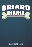Kalender 2020: Briard Mama A5 Kalender Planer für ein erfolgreiches Jahr - 110 Seiten (German Edition) 1672256798 Book Cover