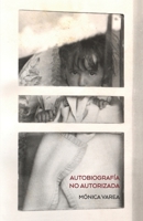 Autobiograf?a no autorizada 9942300341 Book Cover