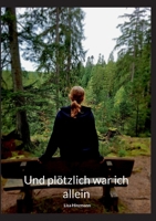 Und plötzlich war ich allein 3695184361 Book Cover