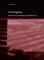 Civil Litigation: Pretrial Case Development and Discovery (Coursebook) 164708475X Book Cover