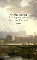Les papiers secrets d'Henry Ryecroft (French Edition) B0DQKH87WV Book Cover