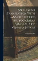 An English Translation With Sanskrit Text of the Yogasara-sangraha of Vijnana Bhiksu 1016024347 Book Cover