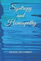 Syntropy and Homeopathy 1730835295 Book Cover