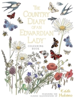 The Country Diary of an Edwardian Lady Colouring Book 0718185420 Book Cover