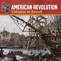 Student Edition Grades 6 - 10: American Revolution 1419055798 Book Cover