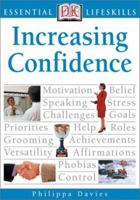 Increasing Confidence (Essential Lifeskills) 0789493284 Book Cover