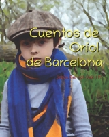 Cuentos de Oriol de Barcelona B09KN9XJ8D Book Cover