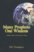 Many Prophets One Wisdom 1897453337 Book Cover