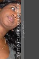 The Sins of the Flesh Omnibus: The Seven Deadly Sins 1523794364 Book Cover