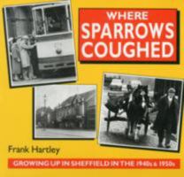 Where Sparrows Coughed 1850480052 Book Cover