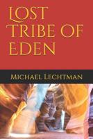 Lost Tribe of Eden 109565702X Book Cover