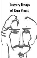 Literary Essays of Ezra Pound 0811201570 Book Cover