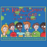 It's Kool to Be Smart and to Have God... 1449079997 Book Cover