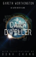 Dark Dweller 1954386052 Book Cover