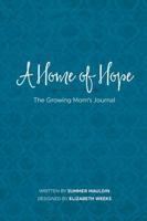 A Home of Hope 1387215248 Book Cover