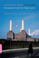 Comfortably Numb: The Inside Story of Pink Floyd 1781315191 Book Cover